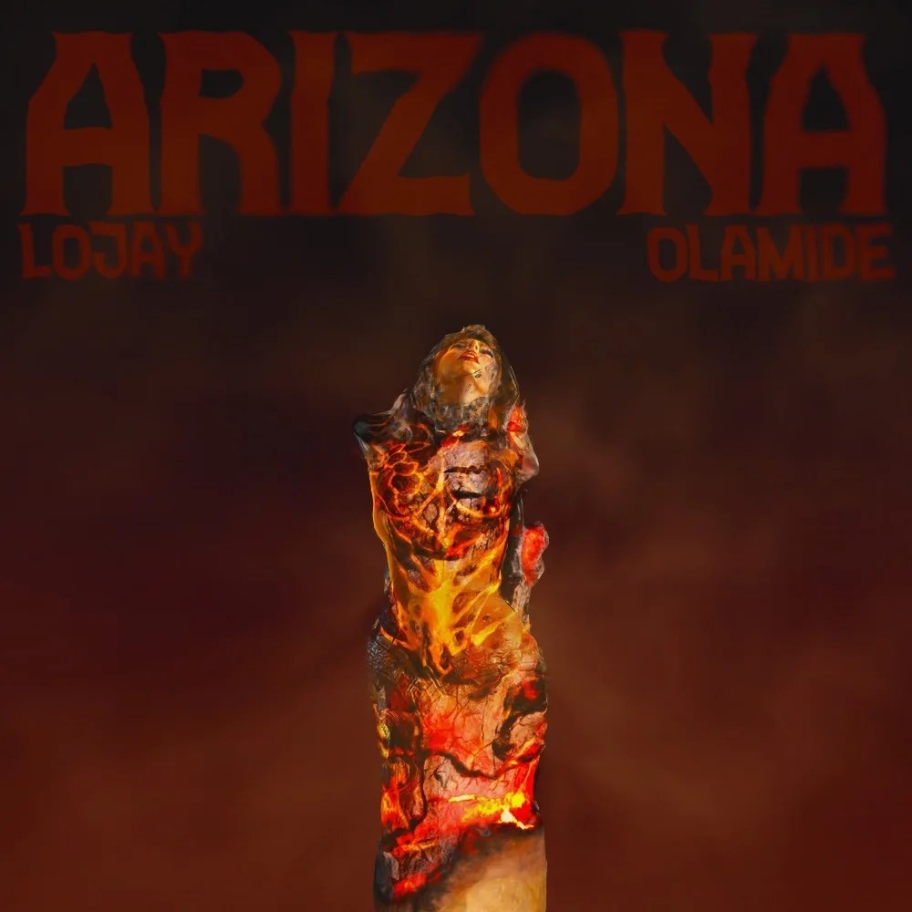 Music: Lojay – Arizona Ft. Olamide